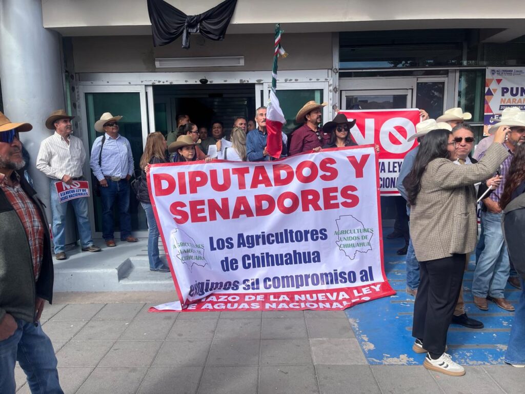Agricultores de Chihuahua protestan contra nueva Ley de Aguas